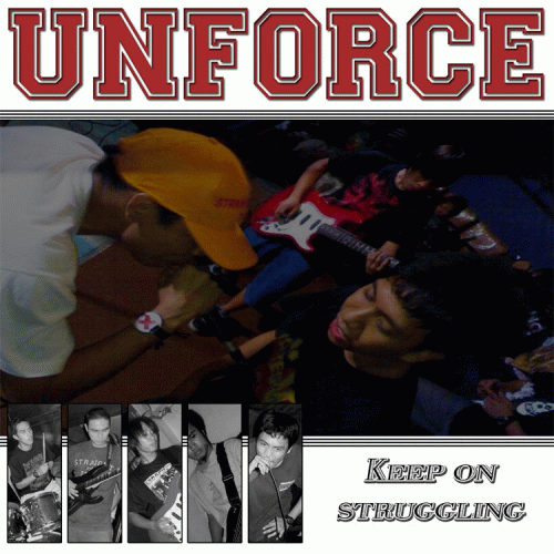 Unforce : Keep On Struggling